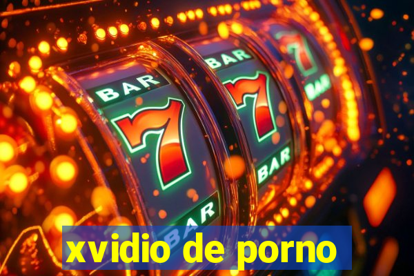 xvidio de porno